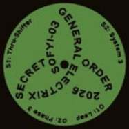 Back View : General Electrix - 3 - Secret Order / SOFYI-03