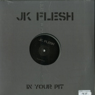 Back View : J.K.Flesh - IN YOUR PIT EP (LTD SILVER VINYL) - Pressure / PRESH007 / 00133661