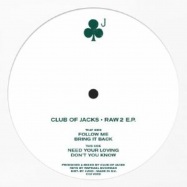 Back View : Club Of Jacks - RAW 2 EP (140 G VINYL) - Club Of Jacks / COJ V002