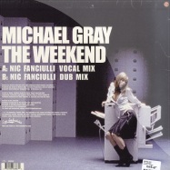 Back View : Michael Gray - THE WEEKEND (NIC FANCIULLI REMIXES) - Eye Industries / 9868867