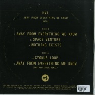 Back View : HVL - AWAY FROM EVERYTHING WE KNOW - Organic Analogue Records / OA002