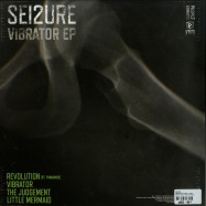 Back View : Sei2ure - VIBRATOR EP (VINYL + MP3) - PRSPCT XTRM / PRSPCTXTRM025RP