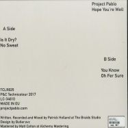 Back View : Project Pablo - HOPE YOURE WELL - Technicolour / TCLR025