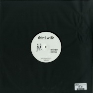 Back View : Third Wife - ANOTHER PLACE / UNDER WATER - Third Wife / WIFE002