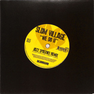 Back View : Slum Village - WE DO IT (DJ SPINNA REMIX) (7 INCH) - Ill Adrenaline / IAR052