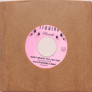 Back View : Emilia Sisco & Cold Diamond & Mink - DONT BELIEVE YOU LIKE THAT (7 INCH) - Timmion / TR717V2