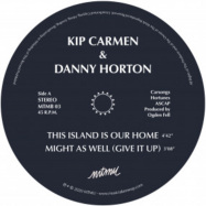 Back View : Kip Carmen & Danny Horton - THIS ISLAND IS OUR HOME - Music Take Me Up / MTMB03