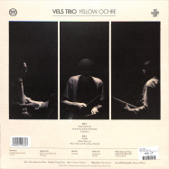Back View : Vels Trio - YELLOW OCHRE (LP) - Rhythm Section INTL / RS037LP BLACK VIINYL
