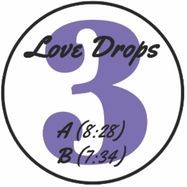Back View : Love Drop - LOVE DROPS 03 - LOVEDROPS / LOVEDROPS03
