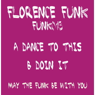 Back View : Florence - FLORENCEFUNK013 (7 INCH) - Florence Funk / FF013