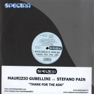 Back View : Maurizio Gubellini Vs Stefano Pain - THANKX FOR THE ADD - Spectra / SPC052