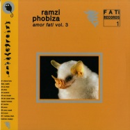 Back View : RAMZi - PHOBIZA AMOR FATI VOL.3 - FATi Records / FAT01