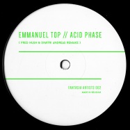 Back View : Emmanuel Top - ACID PHASE (FRED HUSH & DIMITRI ANDREAS REMAKE) - Fantasia Artists / FA002