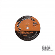 Back View : Cash From Chaos - GOT TO GET YOUR LOVE (7 INCH) - Digging It / DI 001