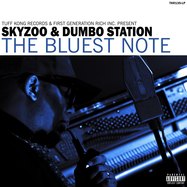 Back View : Skyzoo & Dumbo Station - THE BLUEST NOTE (CD) - Tuff Kong Records / TKR135CD