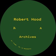 Back View : Robert Hood - ARCHIVES - Logistic Records / LOG90