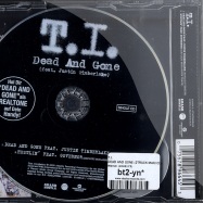Back View : T. I. - DEAD AND GONE (2TRACK MAXI CD) - Warner (1043172)