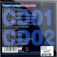 Back View : Trevor Loveys - BODY JACK (2xCD) - Mighty Robot Records / mrr1002cd