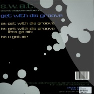 Back View : S.W.A.T. - GET WITH DIS GROOVE - Soulfood Records / sfr003