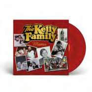 Back View : The Kelly Family - MAMA (LTD RED 7 INCH) - Kel-life / 4559397