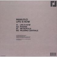 Back View : Manuold - LIFE IS NOW EP - Four Framed Music / FOURFRAMED001