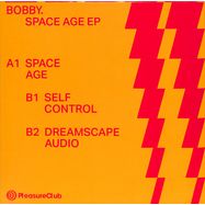 Back View : Bobby. - SPACE AGE EP - Pleasure Club / PCLUB013