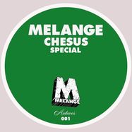 Back View : Chesus aka Earl Jeffers - SPECIAL (1-SIDED 12 INCH) - Melange / MELA 001