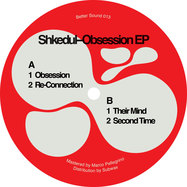 Back View : Shkedul - OBSESSION EP - Better Sound / BS013