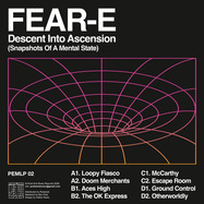 Back View : Fear-E - DESCENT INTO ASCENSION(SNAPSHOTS OF A MENTAL STATE) (2LP) - Posh End Music / PEMLP02