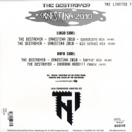 Back View : The Destroyer - ERNESTINA 2010 - Terrornoize Industry / tnilim7