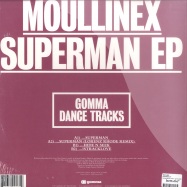 Back View : Moullinex - SUPERMAN EP - Gomma Dance Tracks / gommadt017