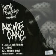 Back View : Archie Cane - KILL EVERYTHING - Audio Phreaks / phreaks029