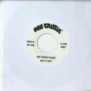 Back View : Big Daddy Kane - SET IT OFF (7 INCH) - Old Chillin / OC002
