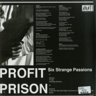 Back View : Profit Prison - SIX STRANGE PASSIONS - Avant! Records / AV!061