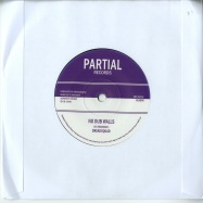 Back View : Dreadsquad - NO WALLS (7 INCH) - Partial Records / PRTL7065