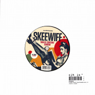 Back View : Skeewif - SHAKE WHAT YOUR MAMA GAVE YA (7 INCH) - Jalapeno / JAL368V