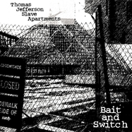 Back View : Thomas Jefferson Slave Apartments - BAIT AND SWITCH (LP) - Dot Matrix Recordings / LPDMRC5611