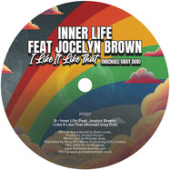 Back View : Inner Life (Feat. Jocelyn Brown) - I LIKE IT LIKE THAT (MICHAEL GRAY REMIX) - Fools Paradise / FP007