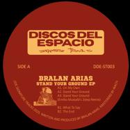 Back View : Bralan Arias - STAND YOUR GROUND EP - Dde Signature Tracks / DDE-ST003