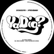 Back View : Serosai - YADIG001 - Yadig? Records / Yadig001