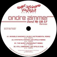 Back View : Andre Zimmer - SAVED MY LIFE (REMIXES) - Big Trouble / BT017R