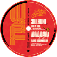Back View : Bustin Loose / Magnolia & Sam Karlson - SOULBOUND / ABRACADABRA - The Disco Express / XPRESS107