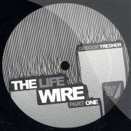 Back View : Gregor Tresher - THE LIFE WIRE PART 1 - Break New Soil / BNS004