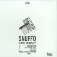Back View : Snuffo - DESIRE BURNS EP (LTD WHITE  VINYL) - Clasicos del Ruido / CDR005