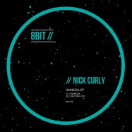 Back View : Nick Curly - AMNEZIA EP - 8 Bit / 8Bit123
