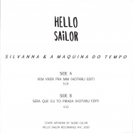 Back View : Silvanna & A Maquina Do Tempo - HOTARU EDITS (7 INCH) - Hello Sailor / HSR007