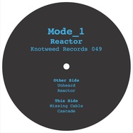 Back View : Mode_1 - REACTOR - Knotweed Records / KW049