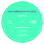 Back View : Voxadeon - MANDROID PARABLES EP - Backward Futura / BF02