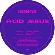 Back View : Acid Jesus - RADIUM - Rawax / RX8