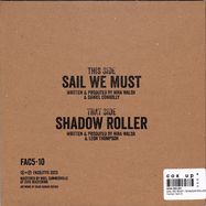 Back View : Nina Walsh - SAIL WE MUST / SHADOW ROLLER (7 INCH) - Facility5 / fac5-10